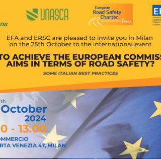 Il 25 ottobre a Milano ore 9.30, evento internazionale “How to achieve the European Commission’s aims in terms of road safety? Some Italian Best Practices” organizzato da UNASCA, EFA e Carta Europea della Sicurezza Stradale (ERSC)