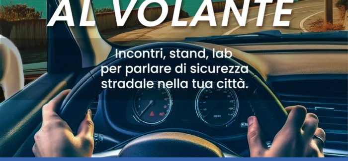METTI LA SICUREZZA AL VOLANTE