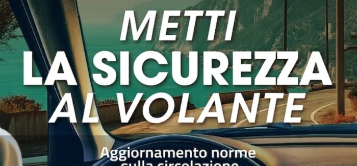 METTI LA SICUREZZA AL VOLANTE – UNASCA PER LA SICUREZZA STRADALE